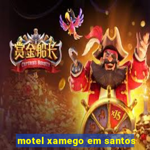 motel xamego em santos